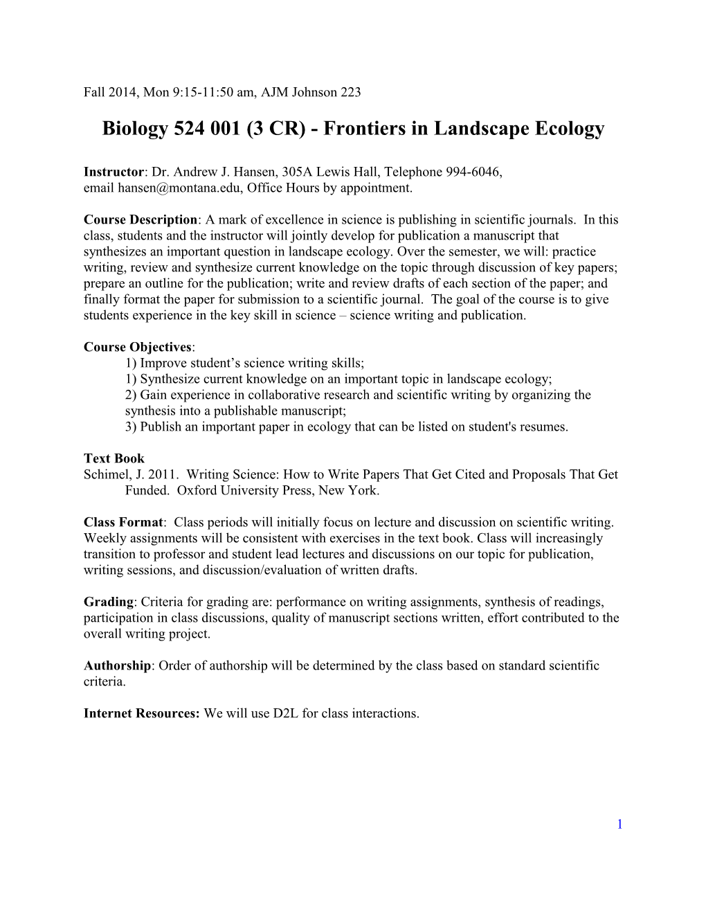 Biology 524 001 (3 CR) - Frontiers in Landscape Ecology