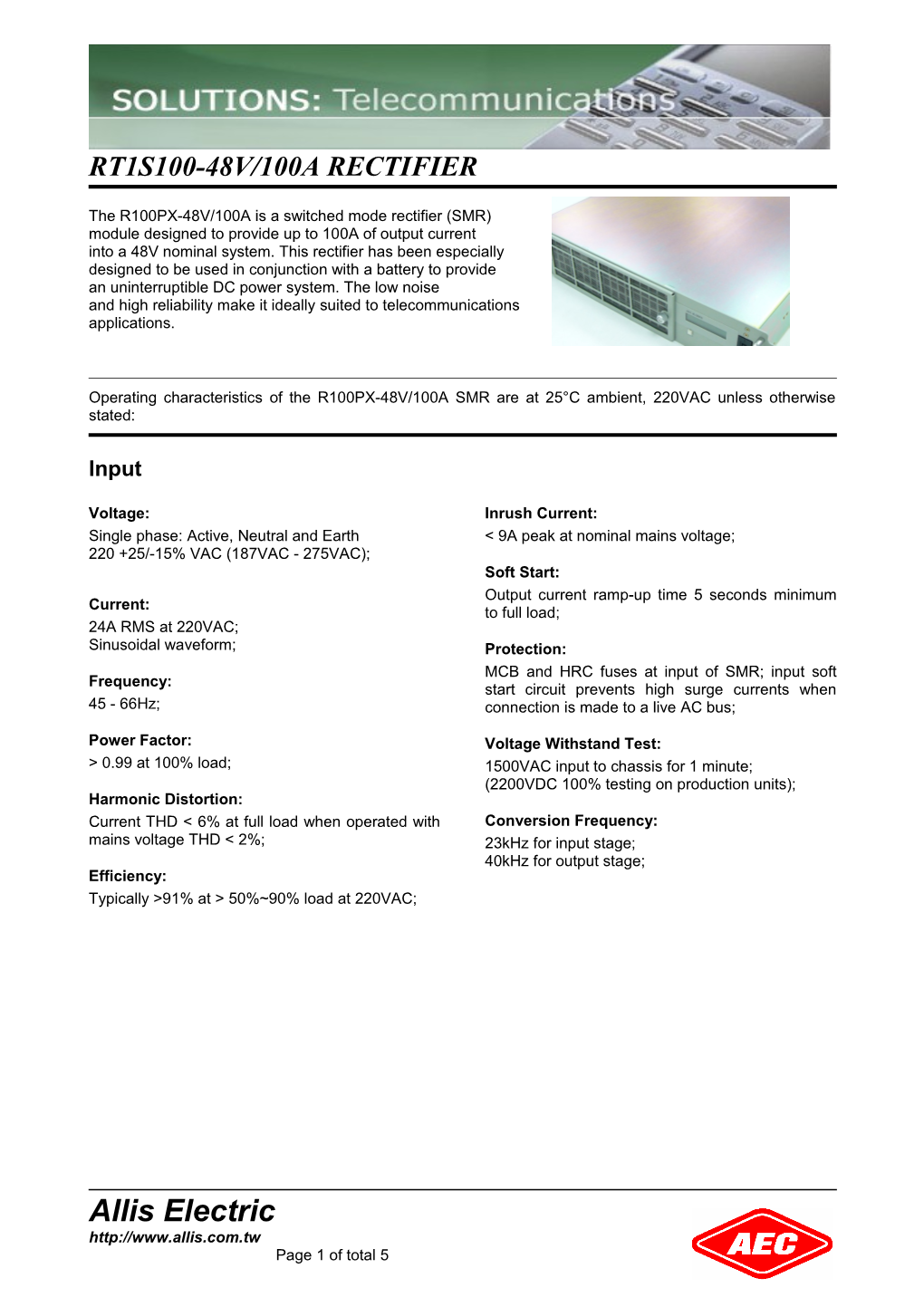 The R100PX-48V/100A Is a Switched Mode Rectifier (SMR)