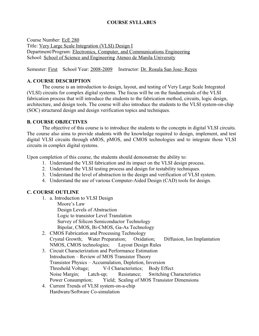 Title: Very Large Scale Integration (VLSI) Design I