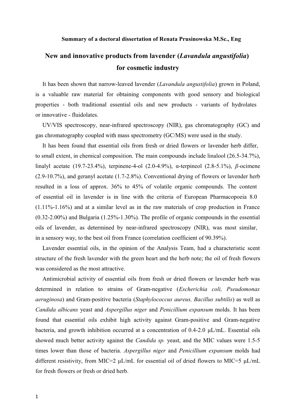 Summary of a Doctoral Dissertation of Renata Prusinowska M.Sc., Eng