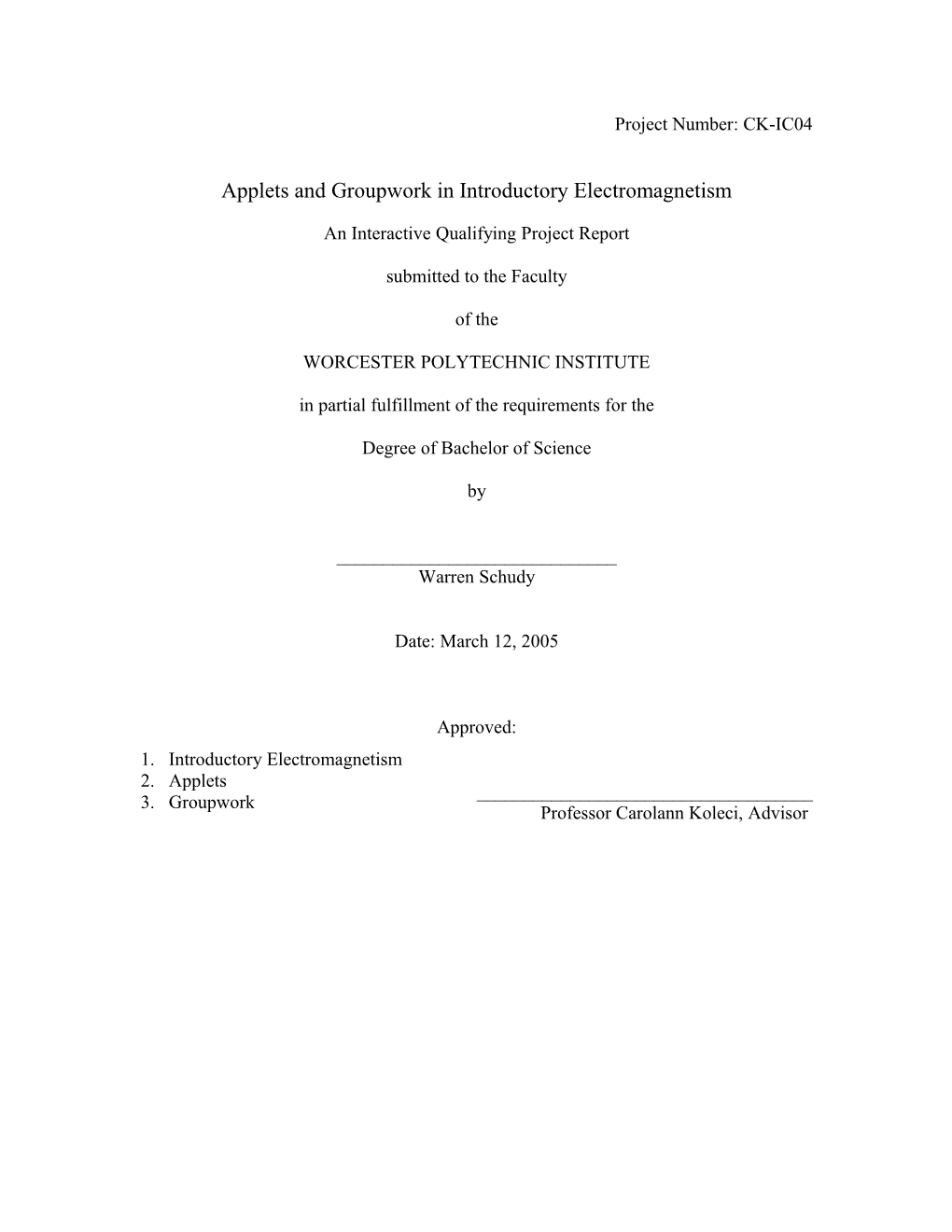 Applets and Groupwork in Introductory Electromagnetism