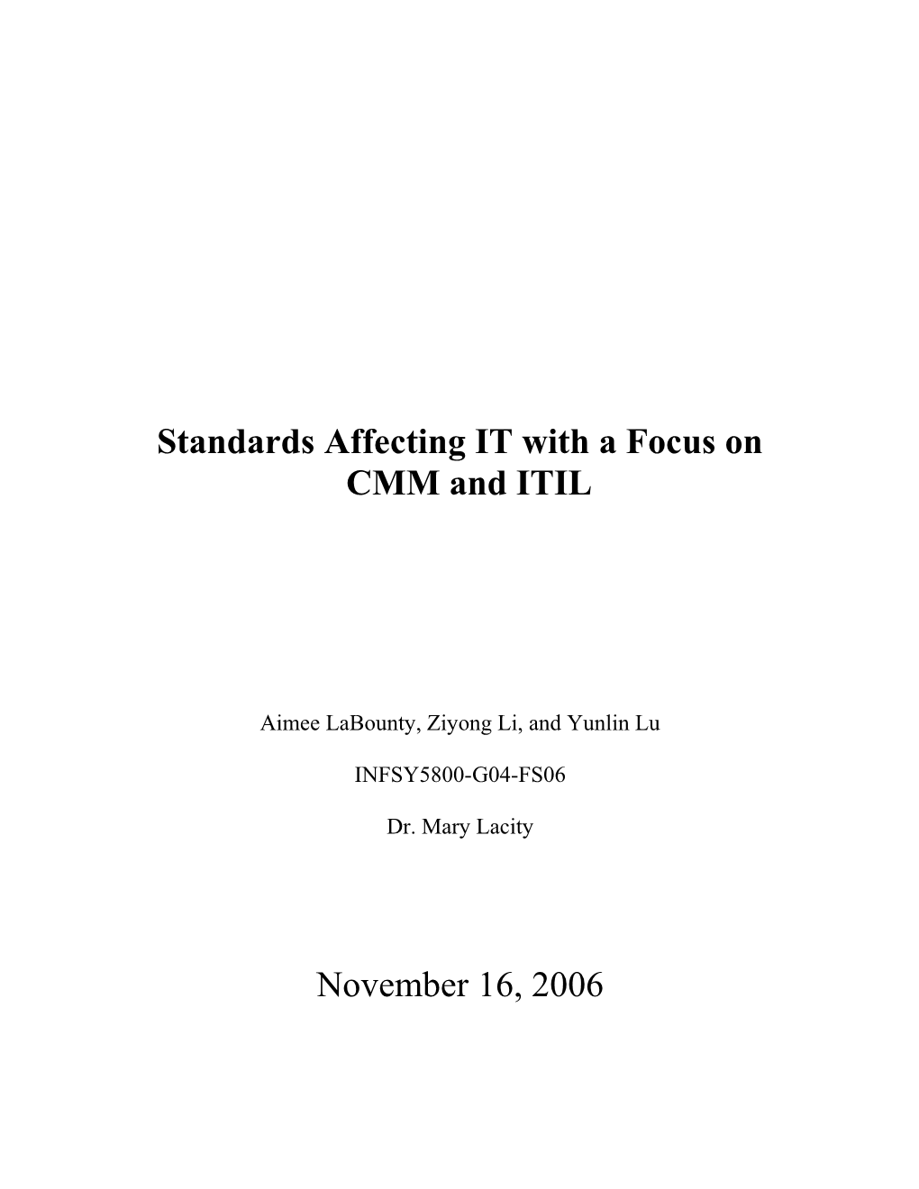 Overview of the Major Regulations and Standards Affecting IT Within Organizations Including