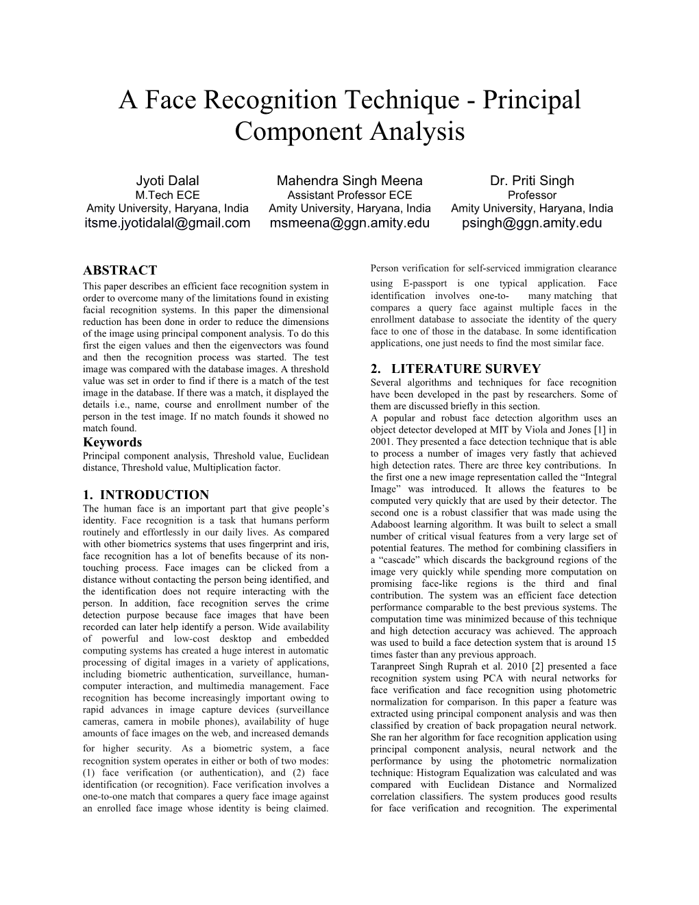 A Face Recognition Technique - Principal Component Analysis