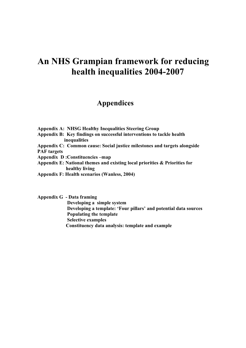 An NHS Grampian Framework for Reducing Health Inequalities 2004-2007