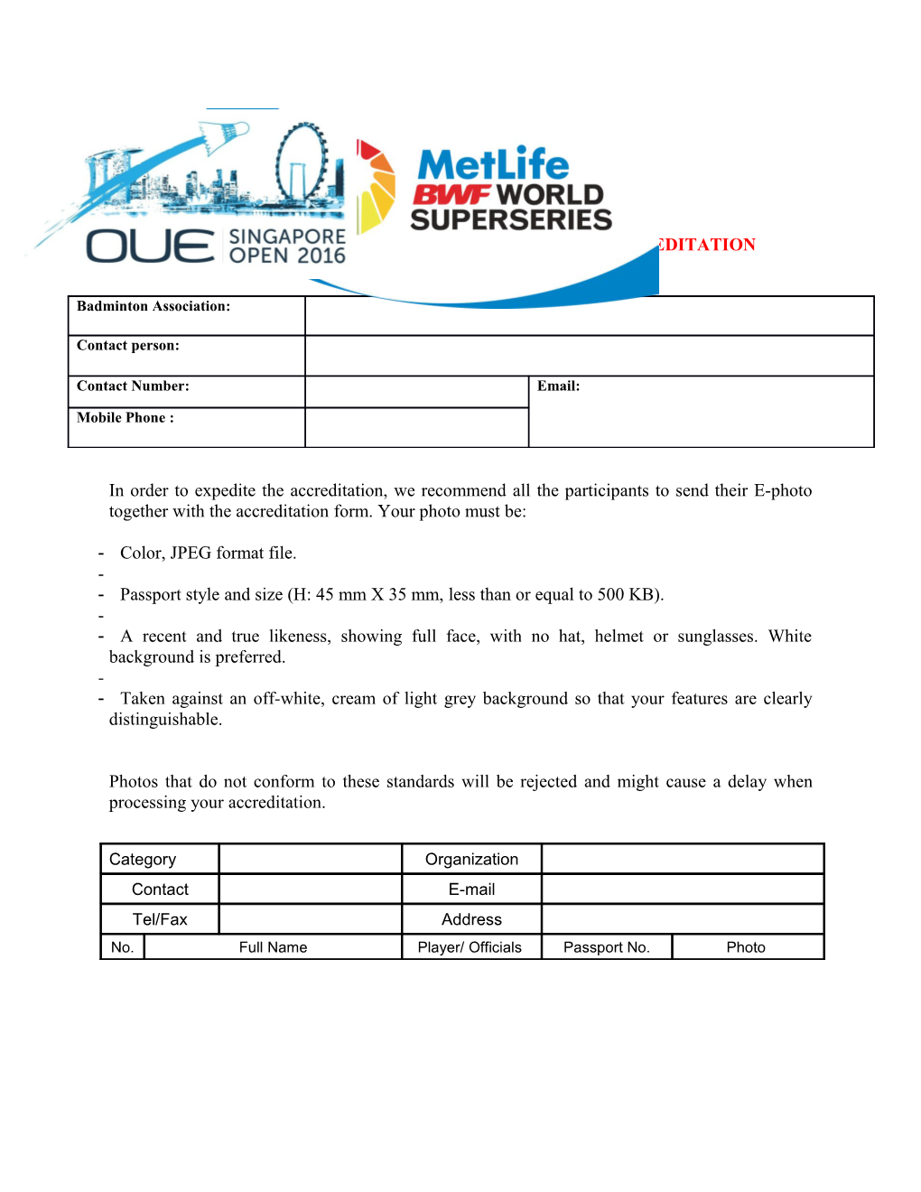 Appendix D: ACCREDITATION FORM