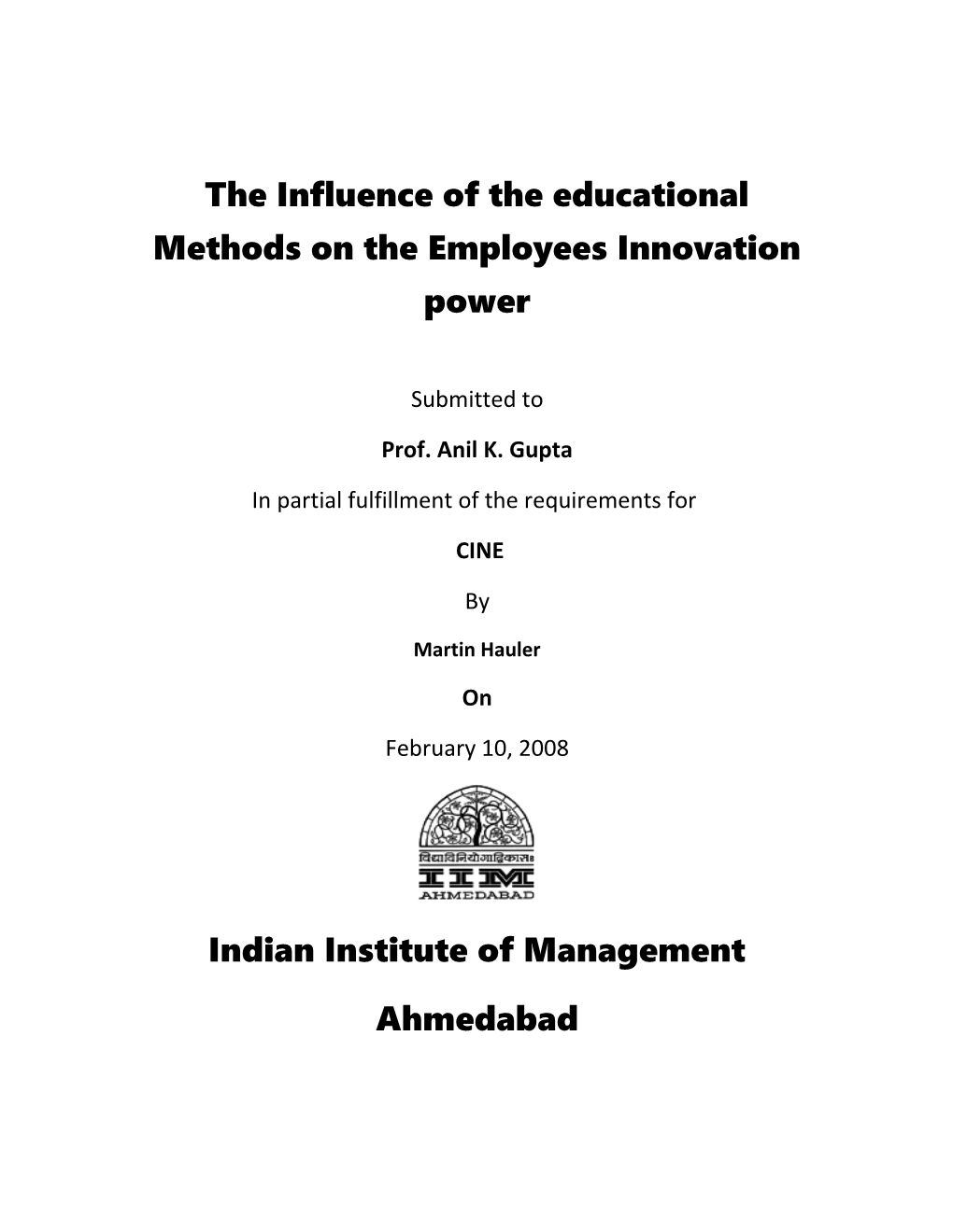 The Influence of the Education Methods to the Companies Innovation Power