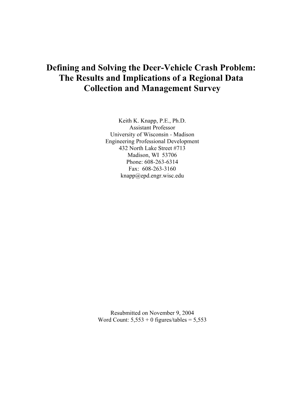 Defining and Solving the Deer-Vehicle Crash Problem