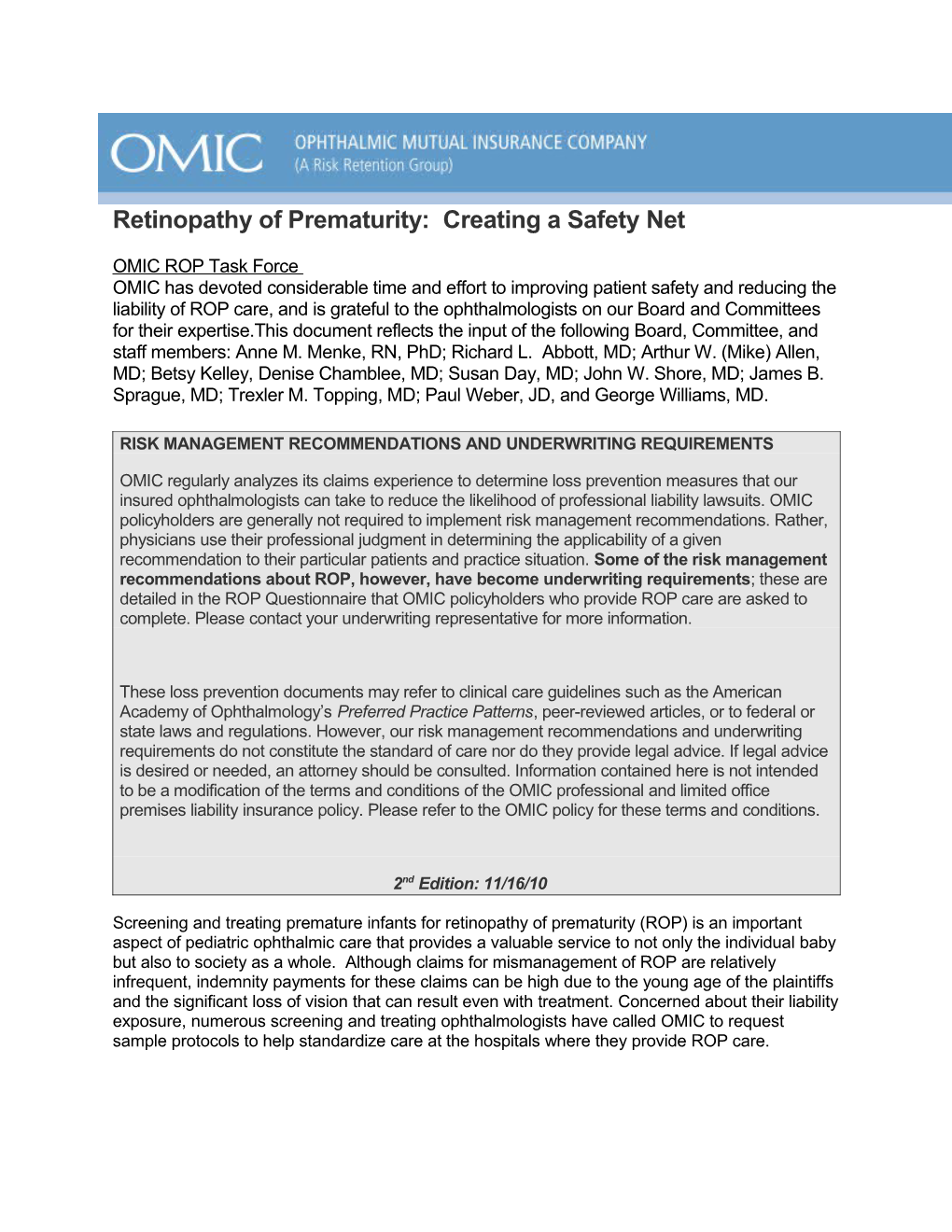 Retinopathy of Prematurity: Creating a Safety Net