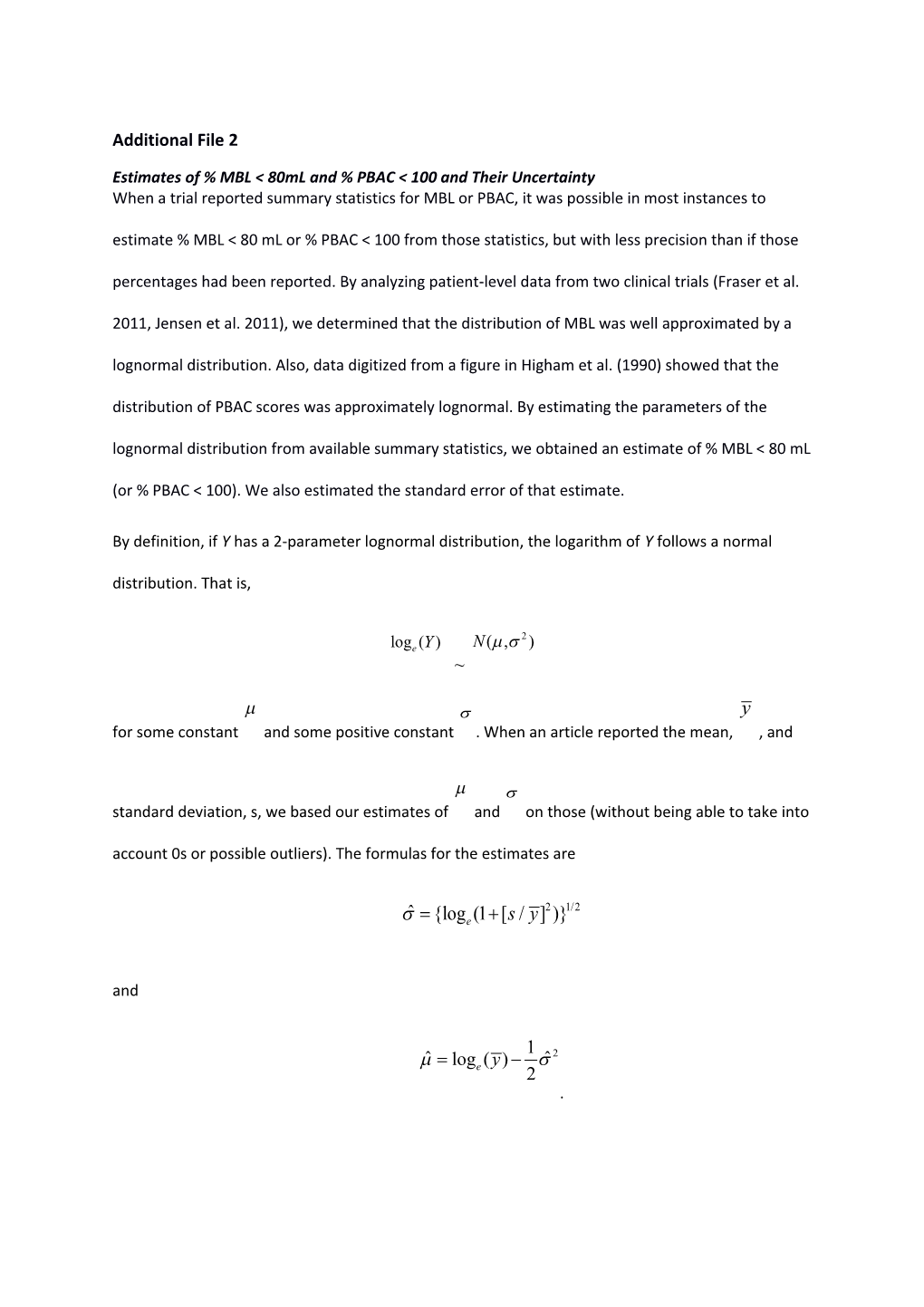 Estimates of % MBL &lt; 80Ml and % PBAC &lt; 100 and Their Uncertainty