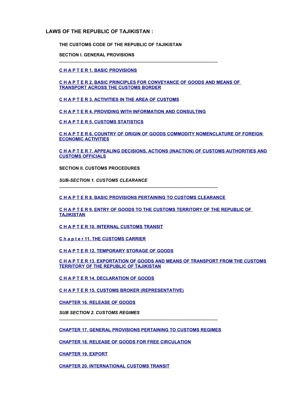 C H a P T E R 2 Basic Principles for Conveyance of Goods and Means of Transport Across