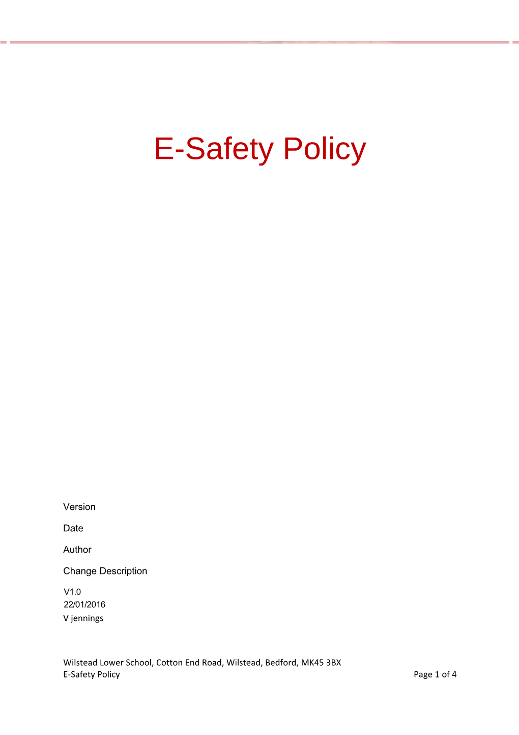 E-Safety Depends on Effective Practice at a Number of Levels