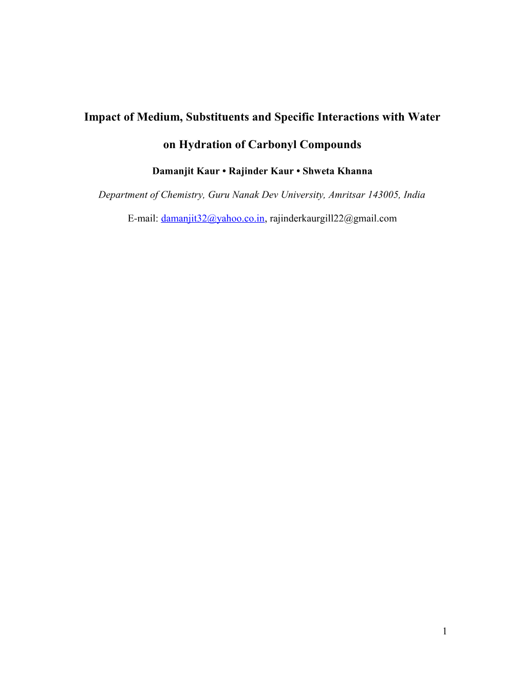 Impact of Medium, Substituents and Specific Interactions with Water on Hydration of Carbonyl