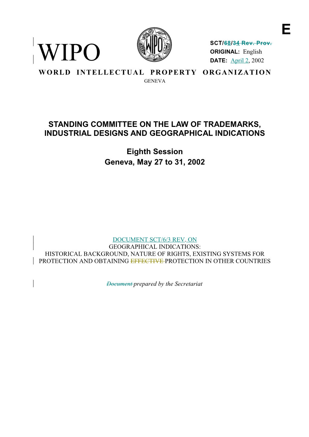 SCT/8/4: Document SCT/6/3 Rev. on Geographical Indications: Historical Background, Nature