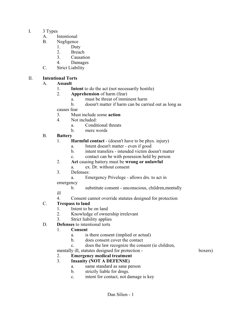 1. Intent to Do the Act (Not Necessarily Hostile)