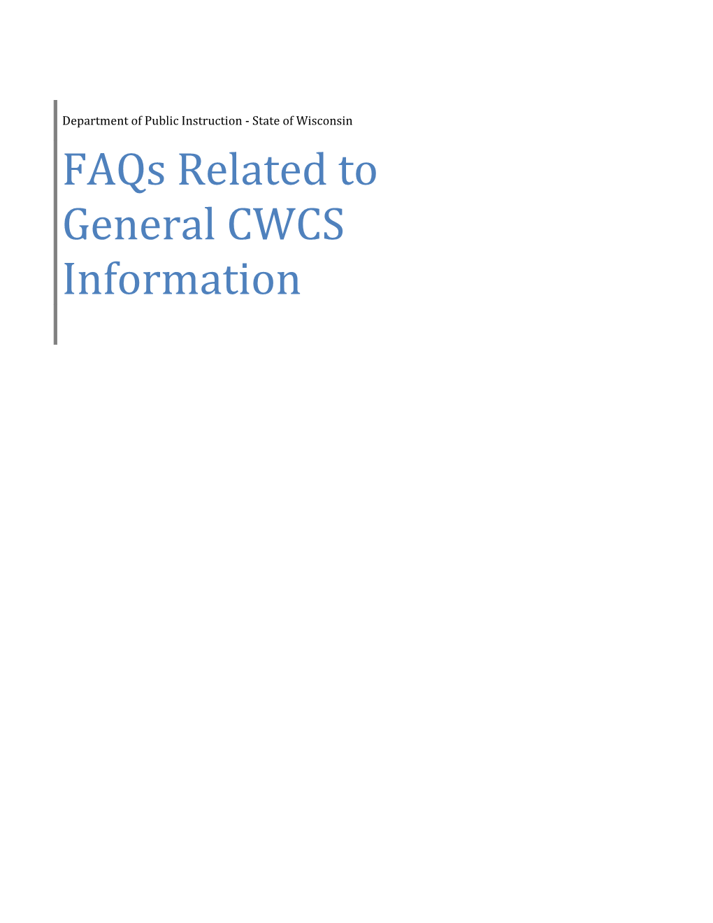 Faqs Related to General CWCS Information