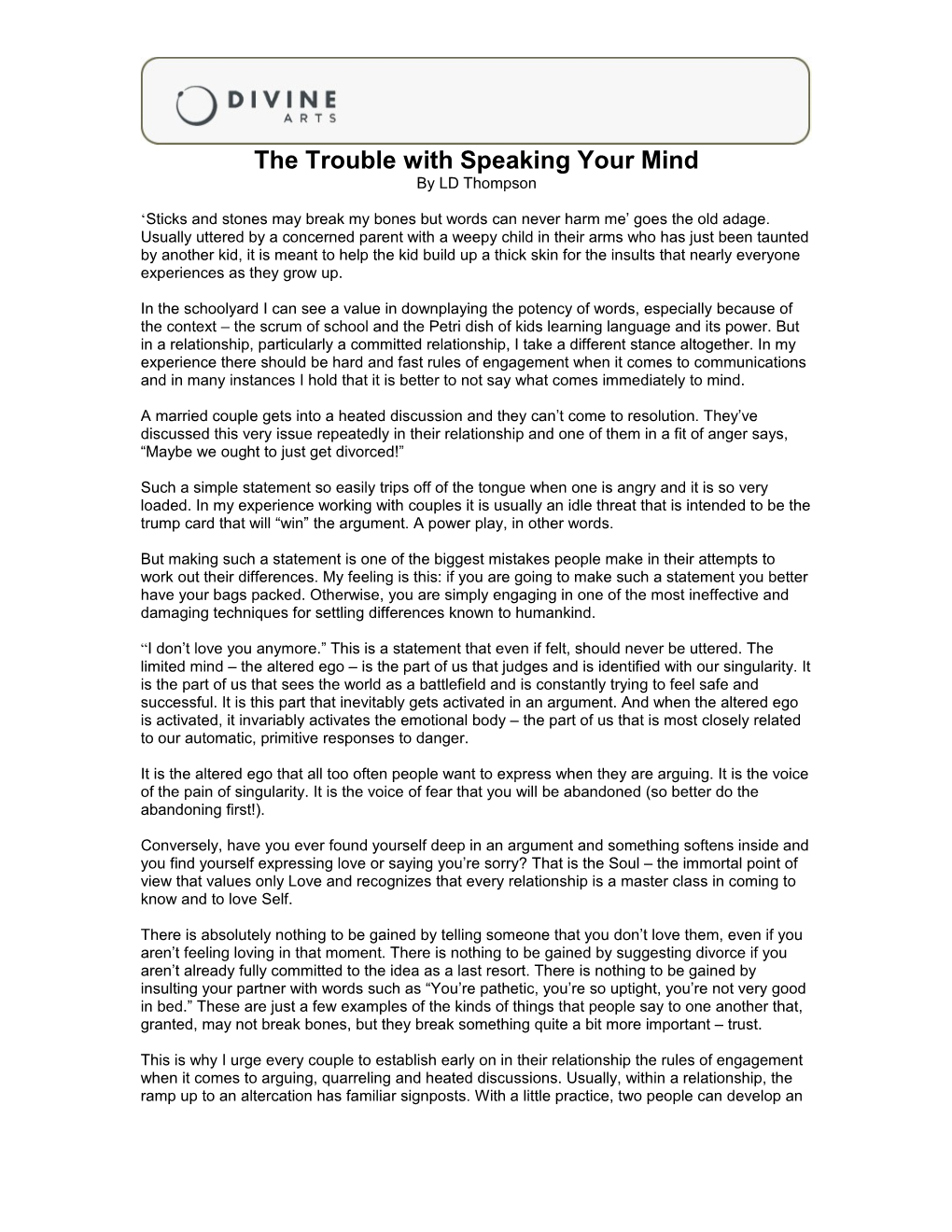 The Trouble with Speaking Your Mind