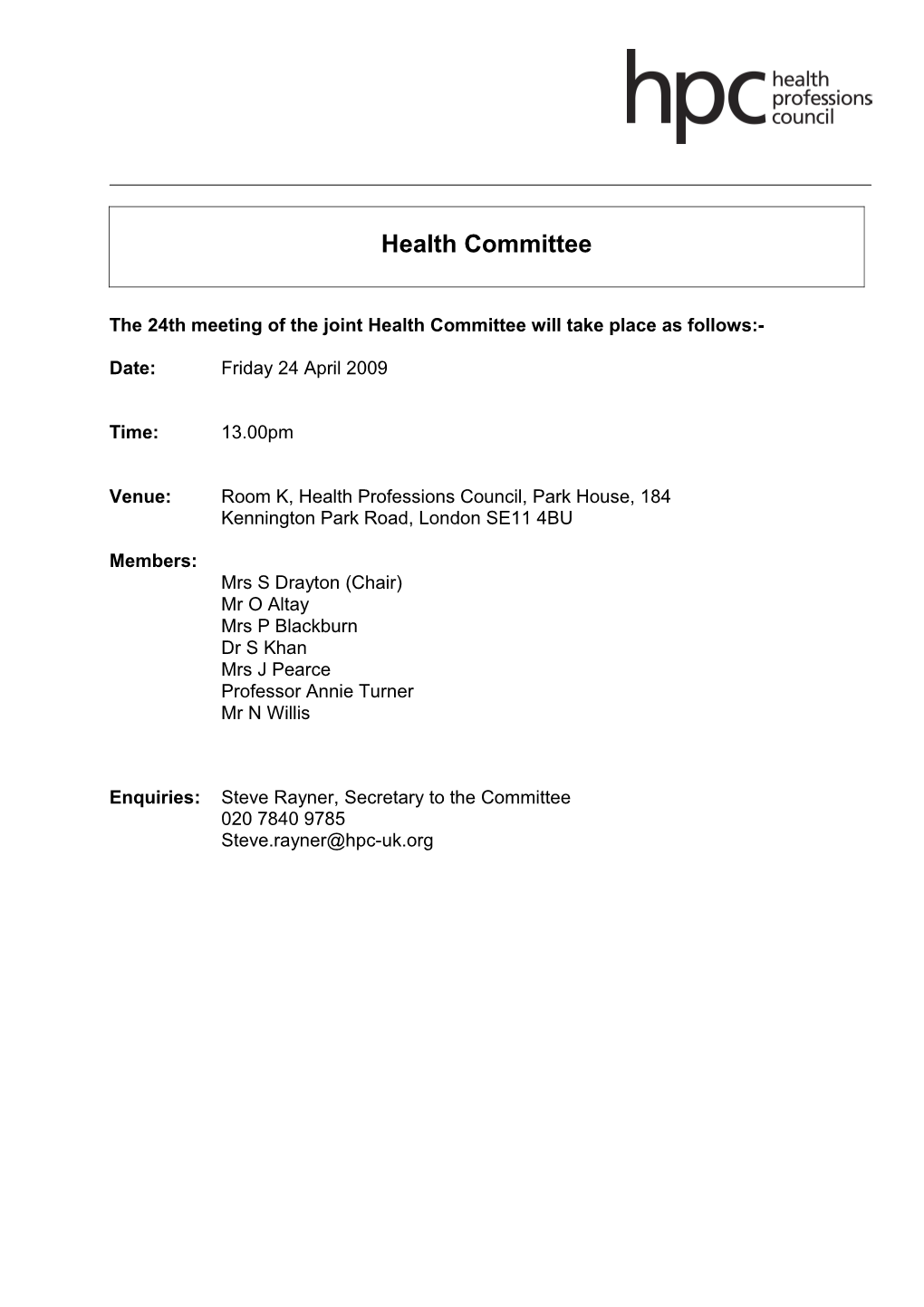 The 24Th Meeting of the Joint Health Committee Will Take Place As Follows