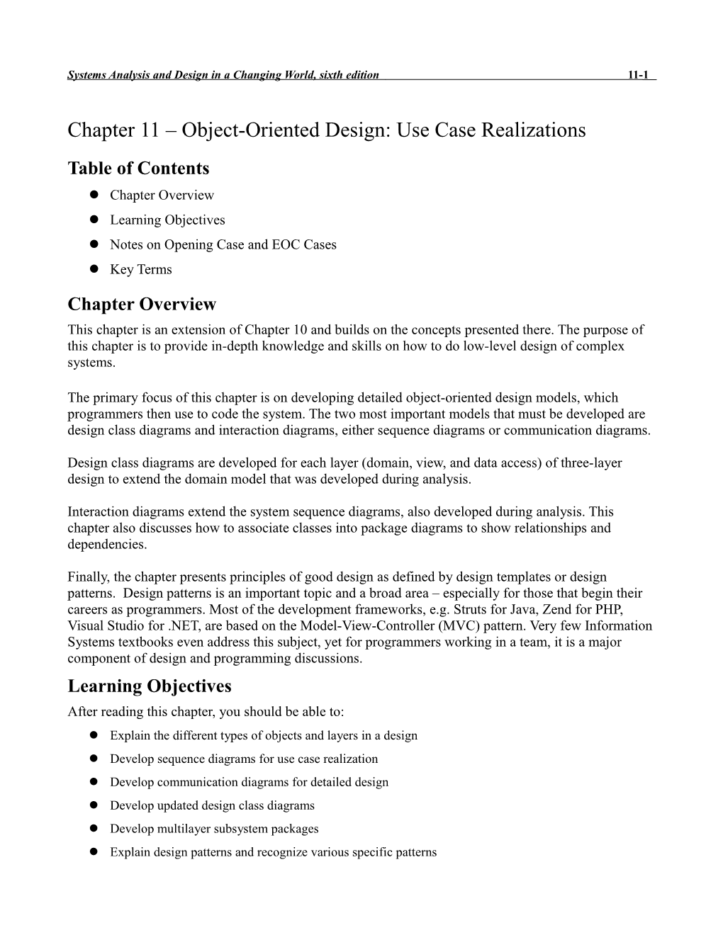 Chapter 11 Object-Oriented Design: Use Case Realizations