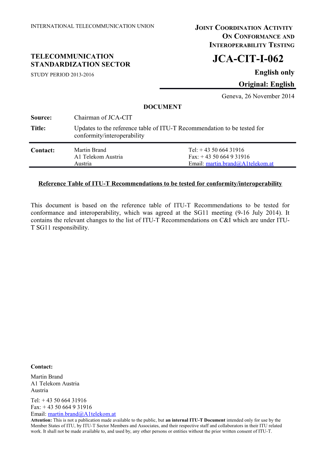 Reference Table of ITU-T Recommendation to Be Tested for Conformity/Interoperability