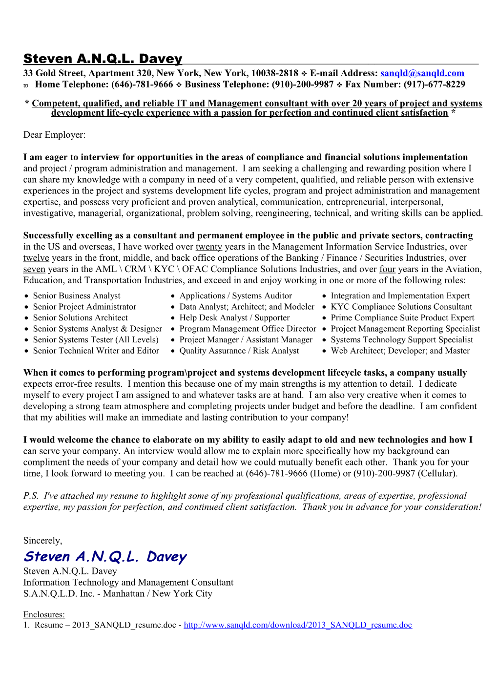 Steven A.N.Q.L. Davey's Cover Letter / Resume / CV