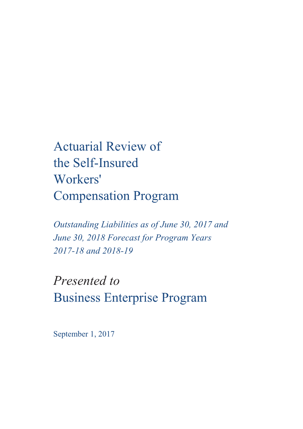 Actuarial Review of the Self-Insured Workers' Compensation Program