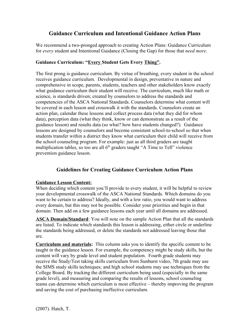 Guidance Curriculum and Intentional Guidance Action Plans