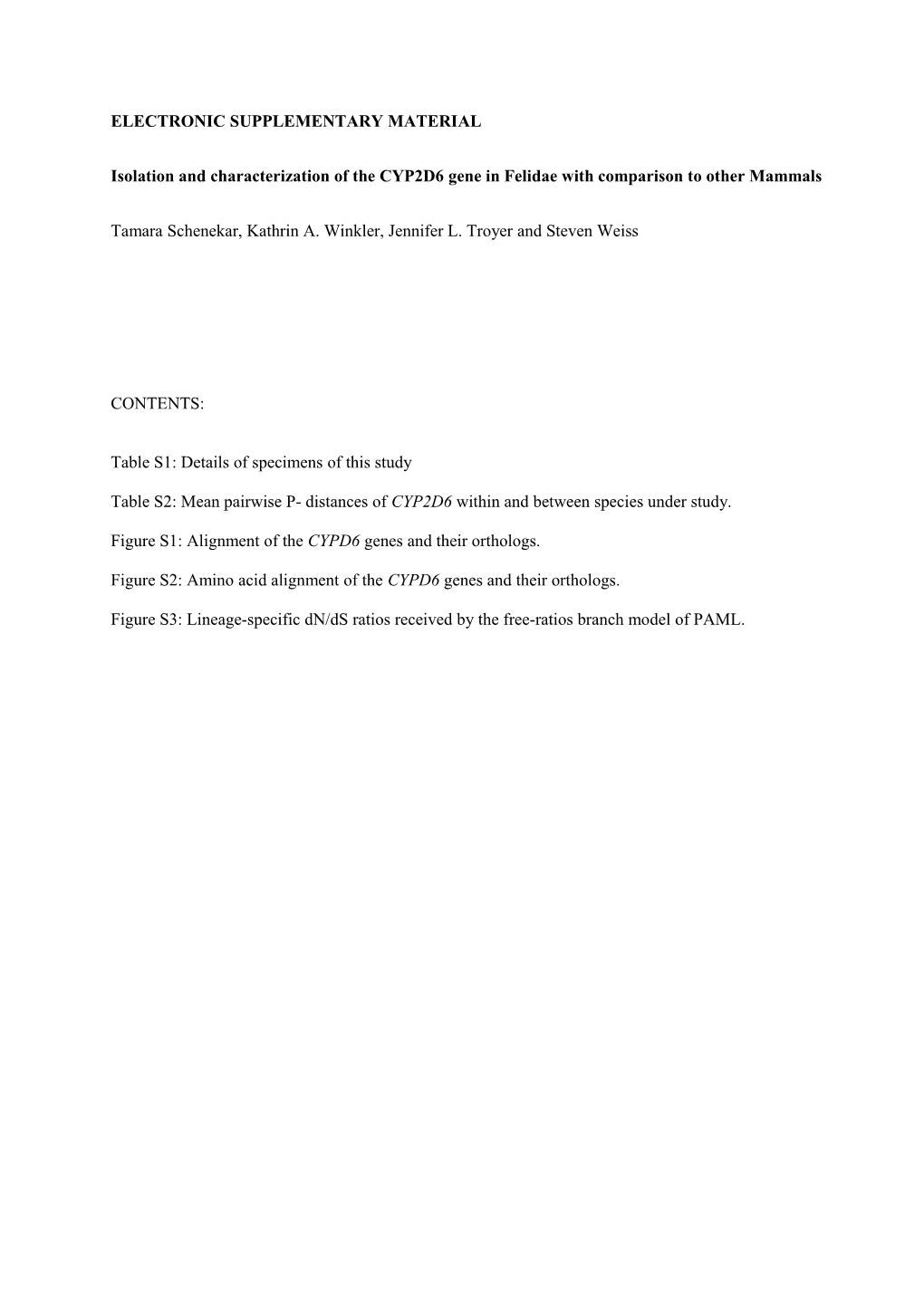 Isolation and Characterization of the CYP2D6 Gene in Felidae with Comparison to Other Mammals