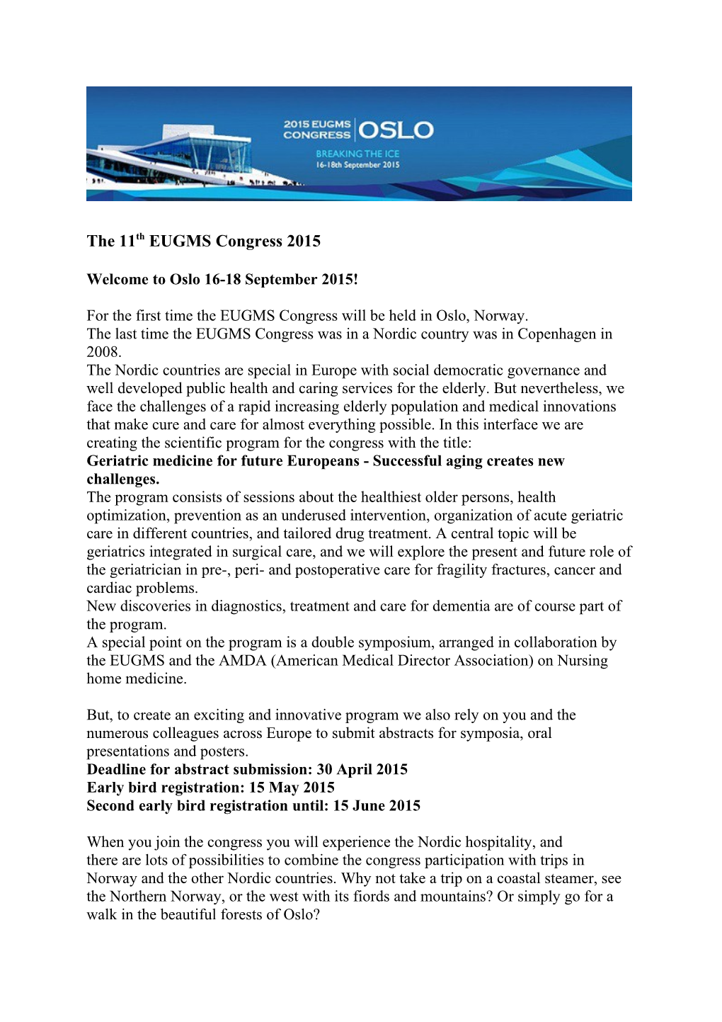 The 11Th EUGMS Congress 2015