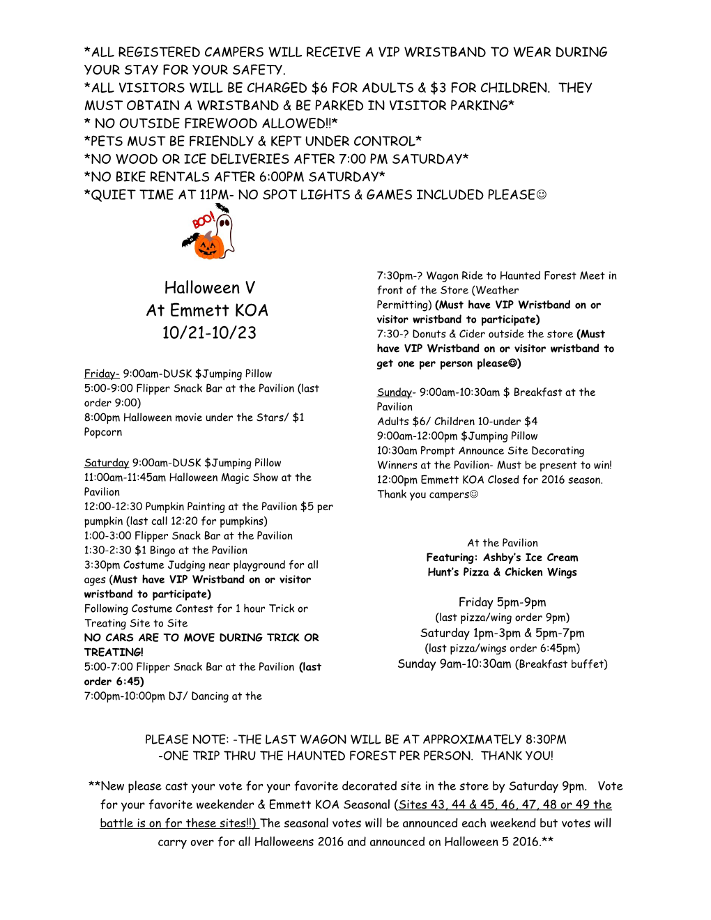 *All Registered Campers Will Receive a Vip Wristband to Wear During Your Stay for Your Safety