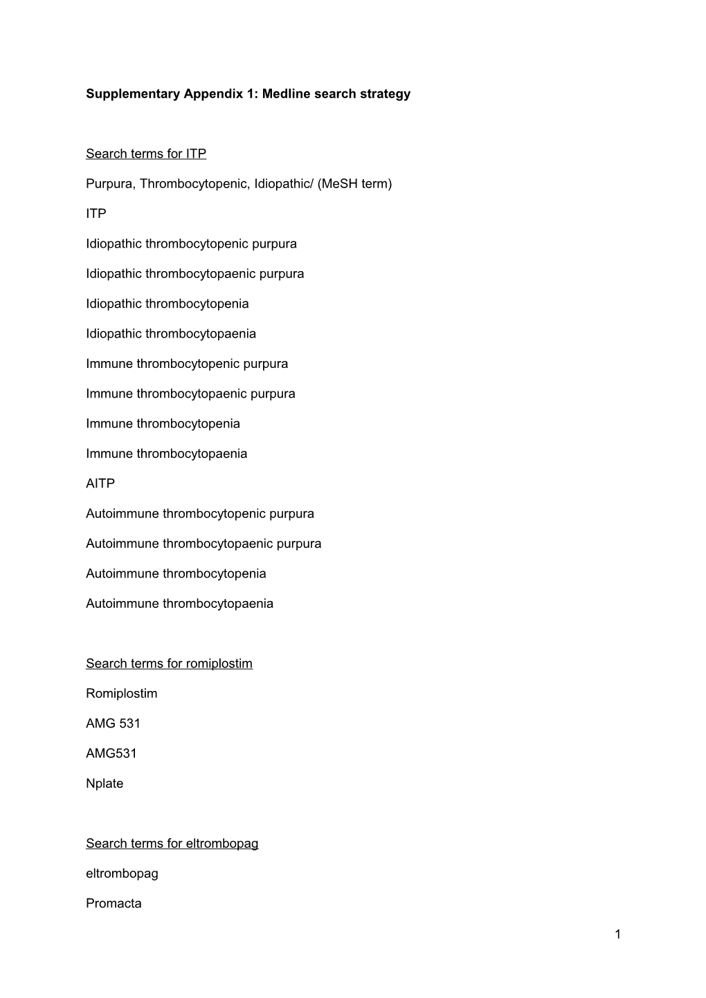 Romiplostim and Eltrombopag for Immune Thrombocytopenia: Methods for Indirect Comparison