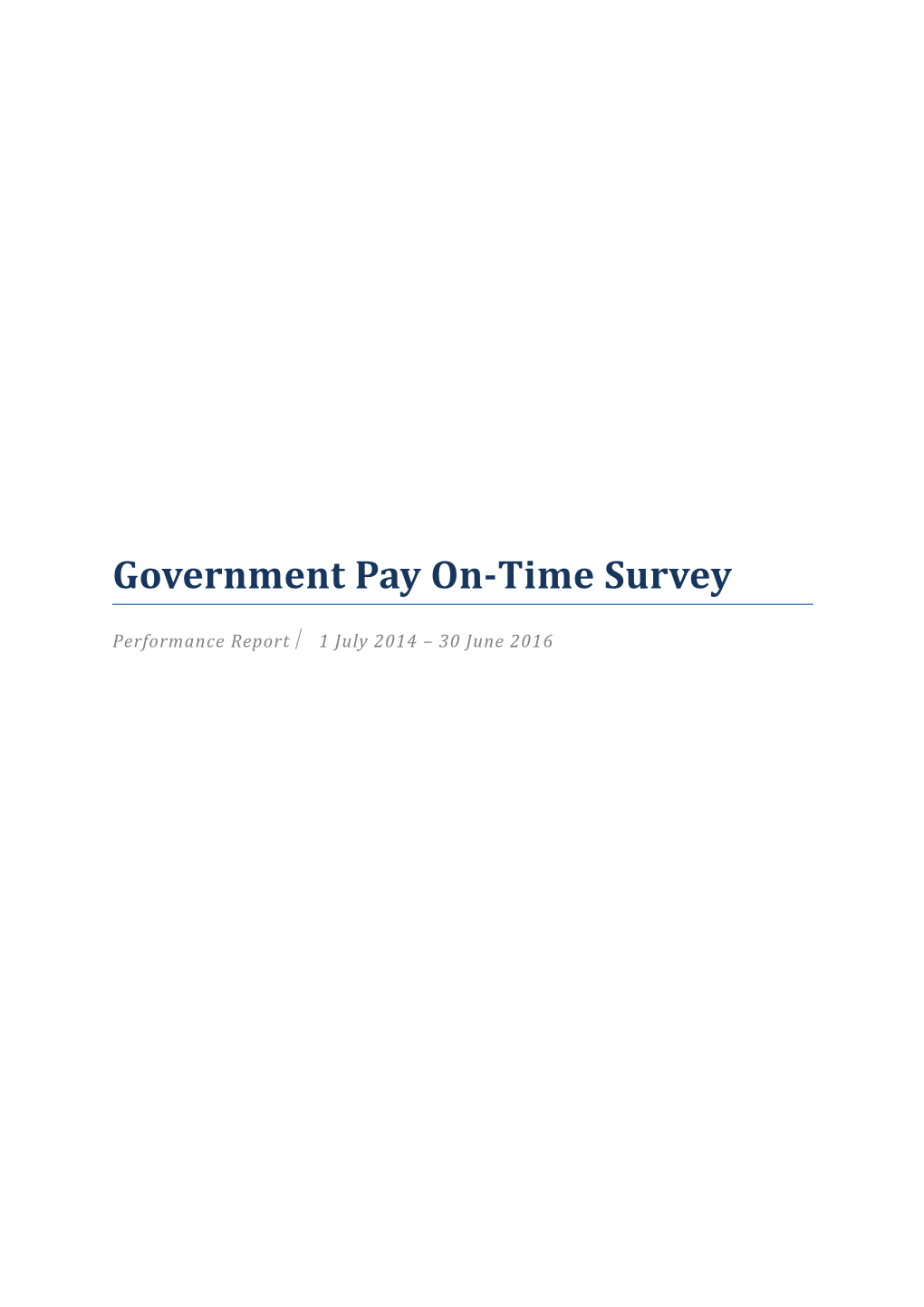 Australian Government Pay On-Time Survey: Performance Report 1 July 2014 - 30 June 2016