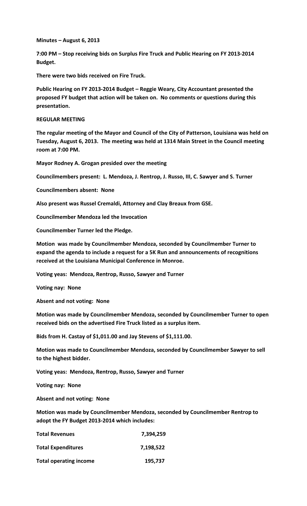 7:00 PM Stop Receiving Bids on Surplus Fire Truck and Public Hearing on FY 2013-2014 Budget