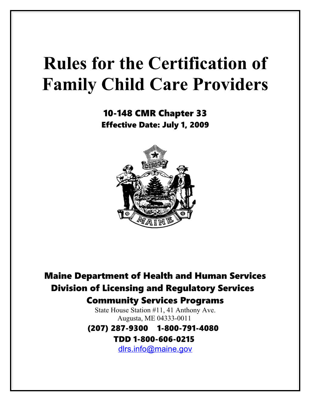 10-148 CMR Ch 33Rules for the Certification of Family Child Care Providers