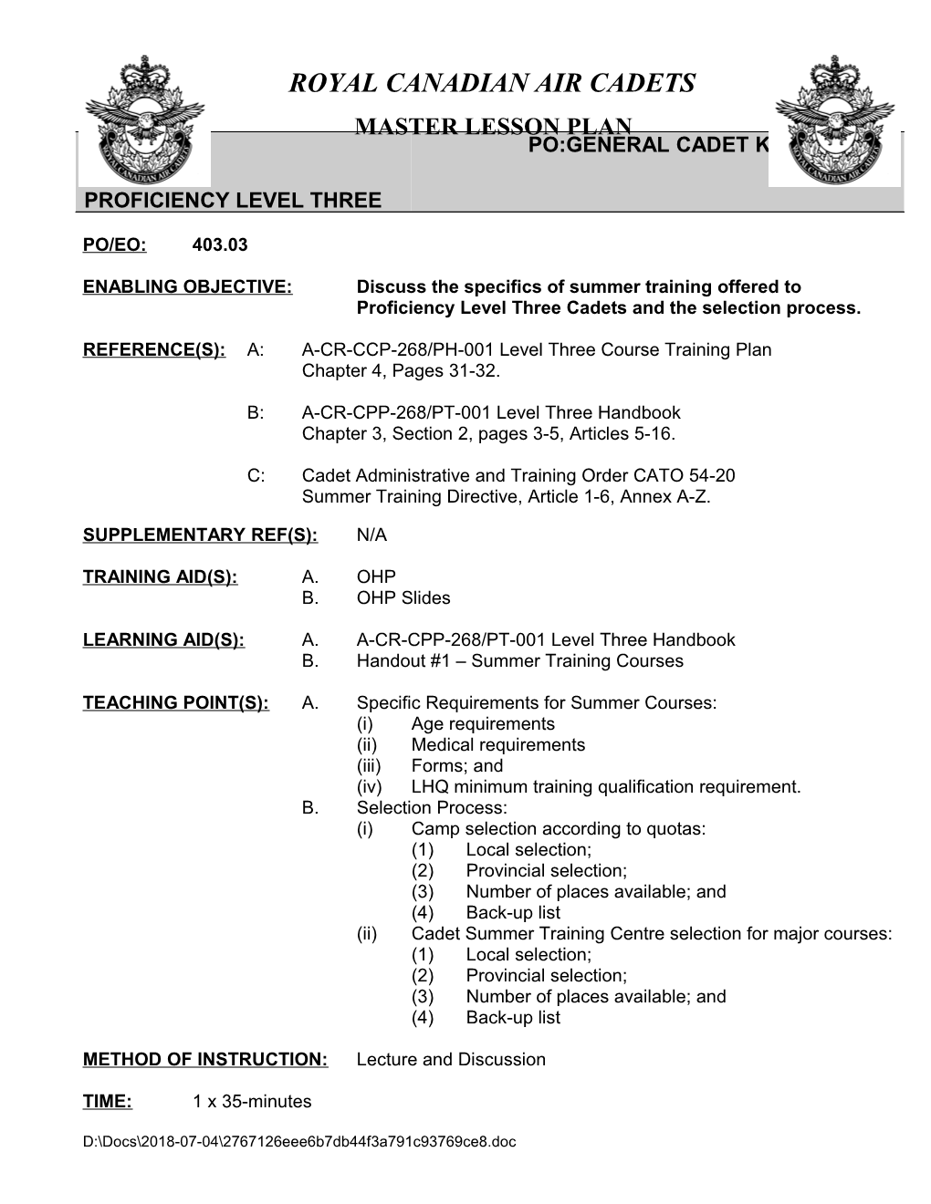 REFERENCE(S): A: A-CR-CCP-268/PH-001 Level Three Course Training Plan