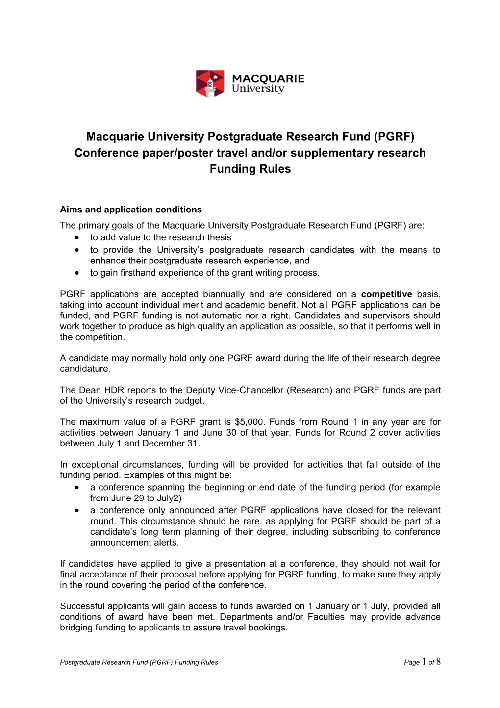 Macquarie University Postgraduate Research Fund (PGRF) Conference Paper/Poster Travel/Research