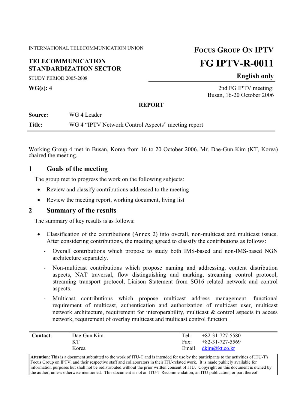 OUTPUT DOCUMENT: Meeting Report of IPTV Network Control Aspects
