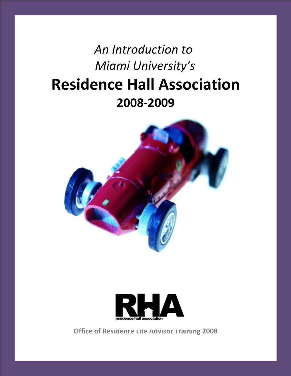 An Introduction to Miami University S Residence Hall Association