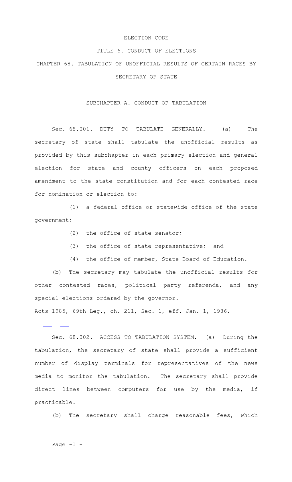 Chapter 68. Tabulation of Unofficial Results of Certain Races by Secretary of State