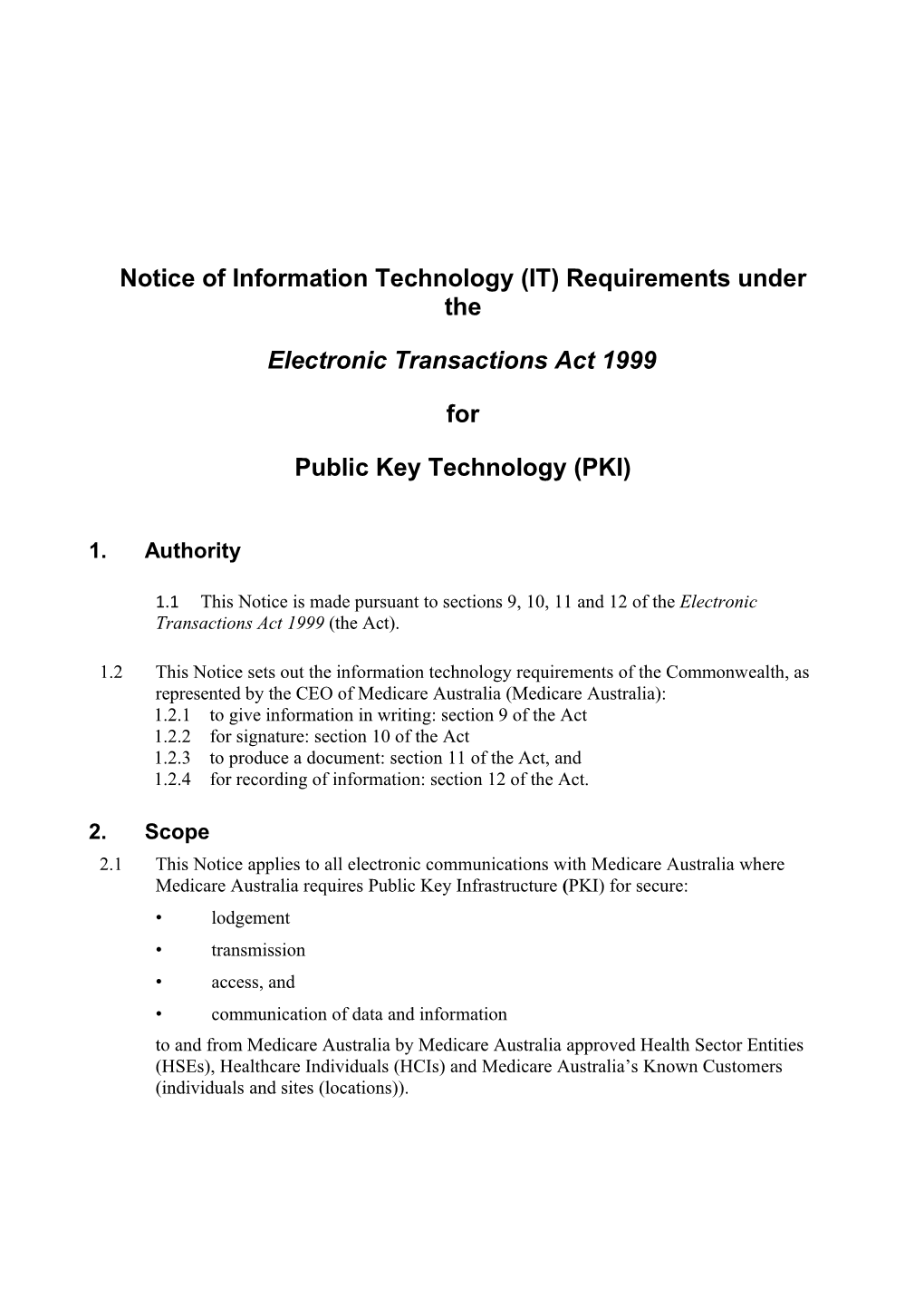 Notice of Information Technology (IT) Requirements - Public Key Technology (PKI)