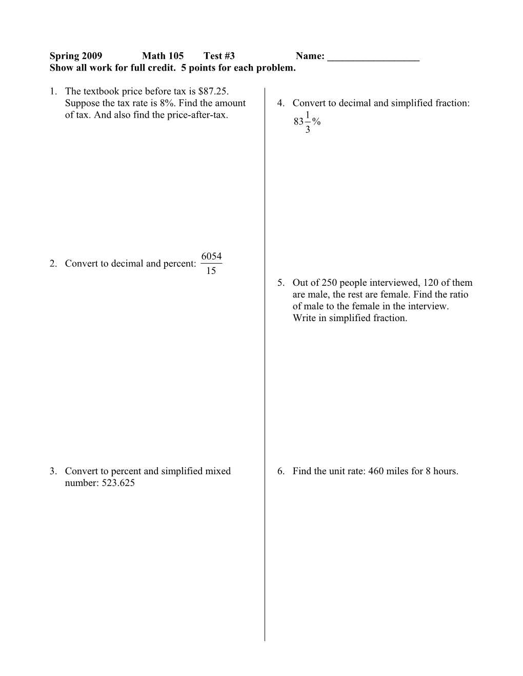 Show All Work for Full Credit. 5 Points for Each Problem