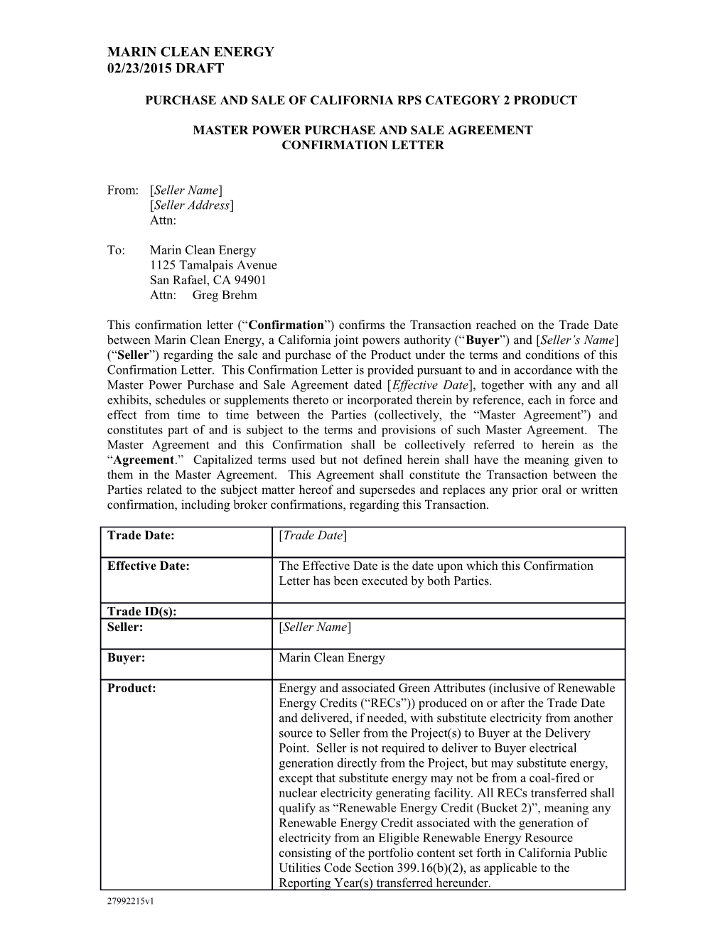 Purchase and Sale of California Rps Category 2 Product