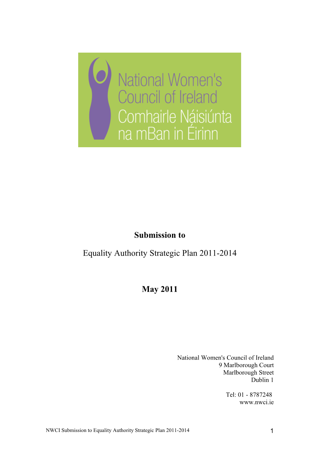 The National Women S Council of Ireland (NWCI) Is the National Representative Organisation