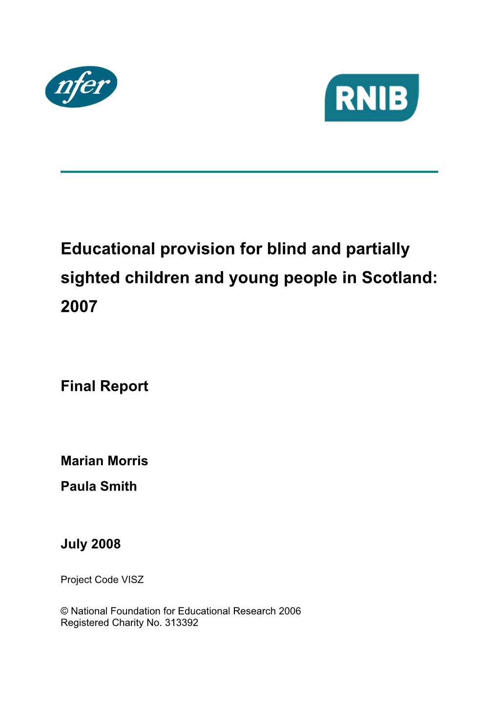 Educational Provision for Blind and Partially Sighted Children and Young People in Scotland