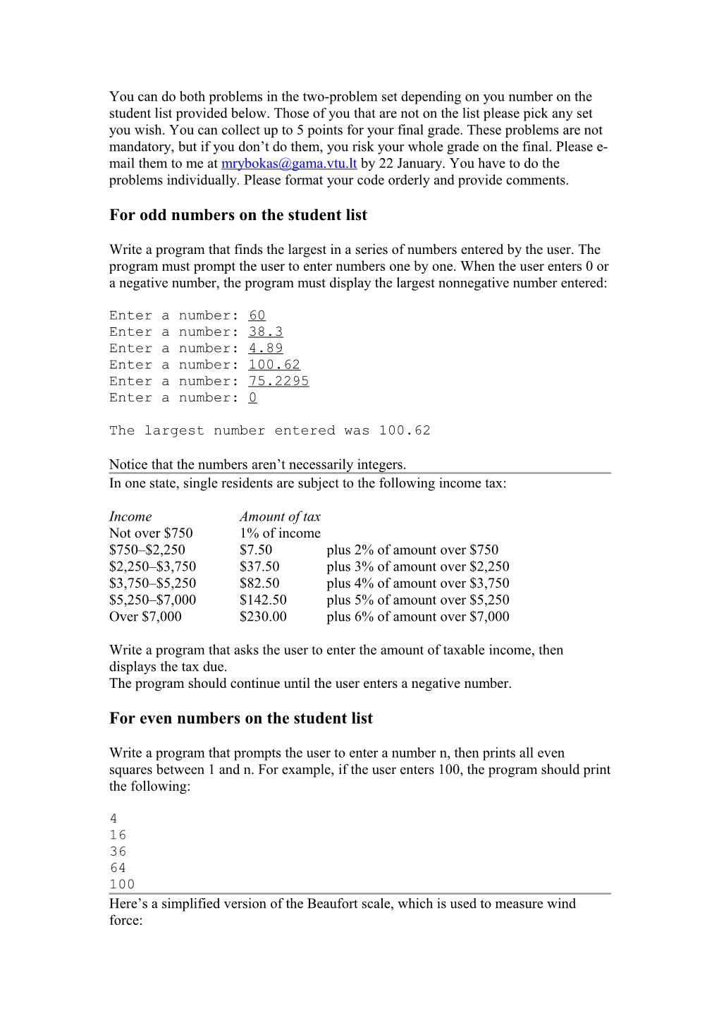 You Can Do Both Problems in the Two-Problem Set Depending on You Number on the Student