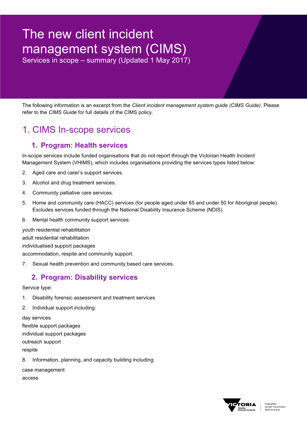 Client Incident Management System (CIMS) Scope 1 May 2017