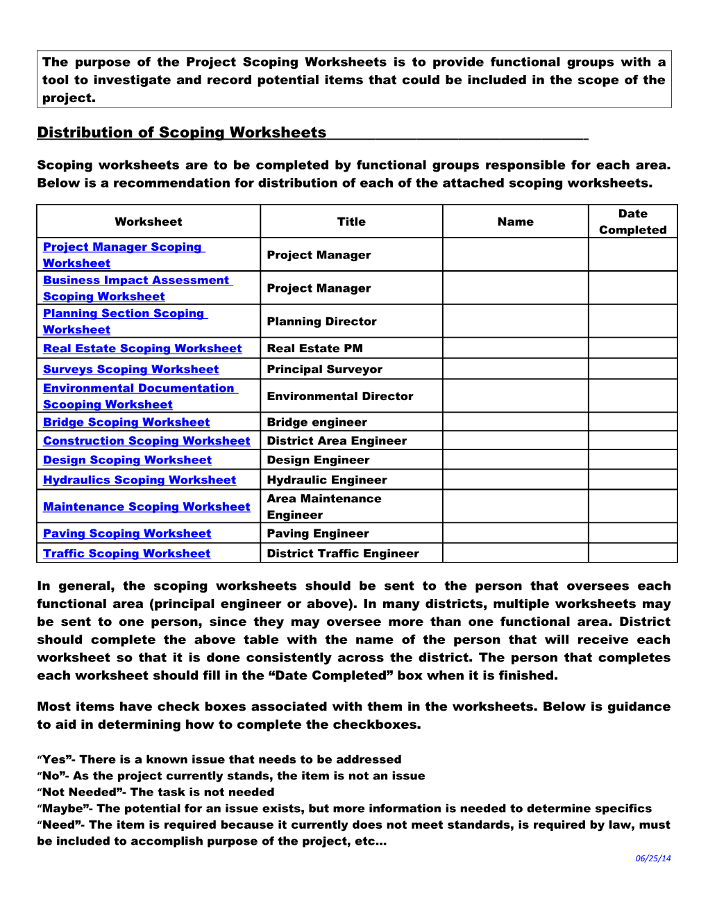 The Purpose of the Project Scoping Worksheets Is to Provide Functional Groups with a Tool