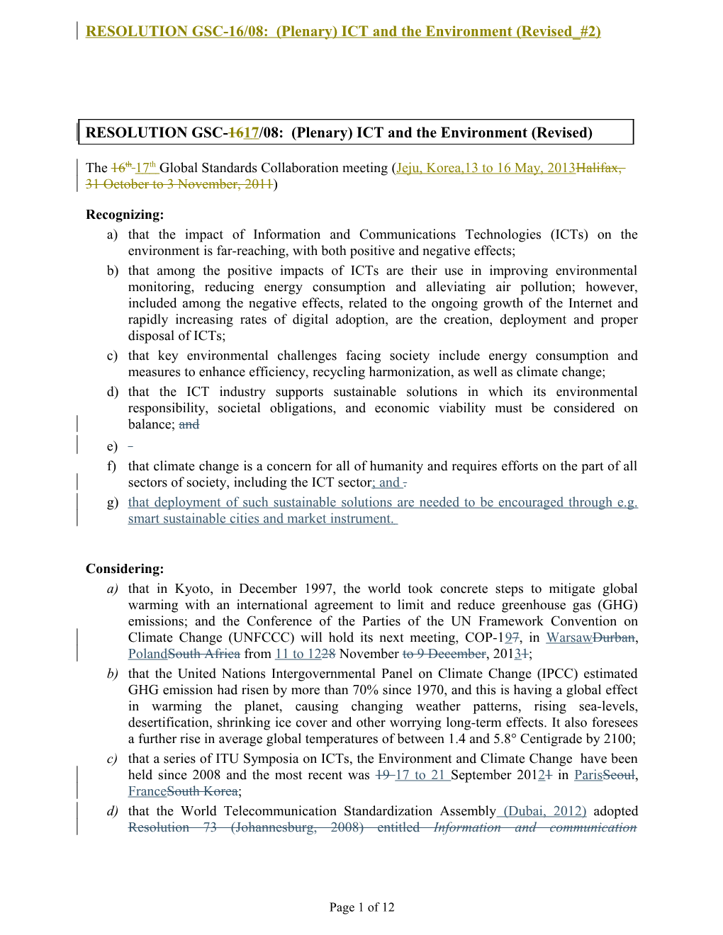 RESOLUTION GSC-16/08: (Plenary) ICT and the Environment (Revised)