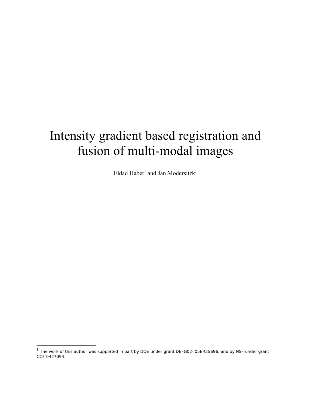 Intensity Gradient Based Registration and Fusion of Multi-Modal Images