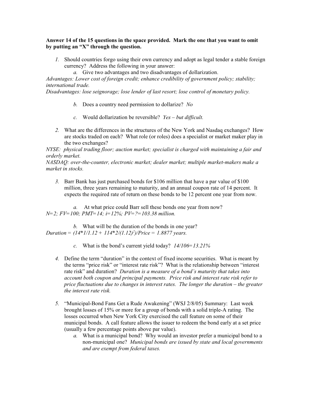 A. Give Two Advantages and Two Disadvantages of Dollarization