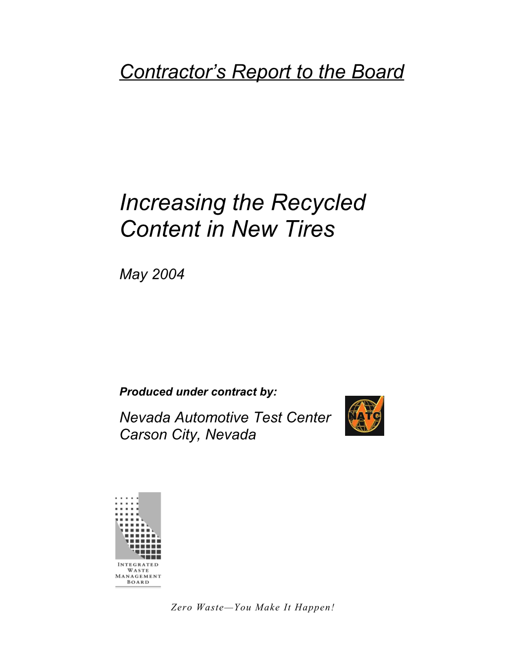 Increasing the Recycled Content in New Tires